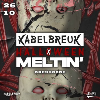 KABELBREUK HALLOWEEN X MELTIN