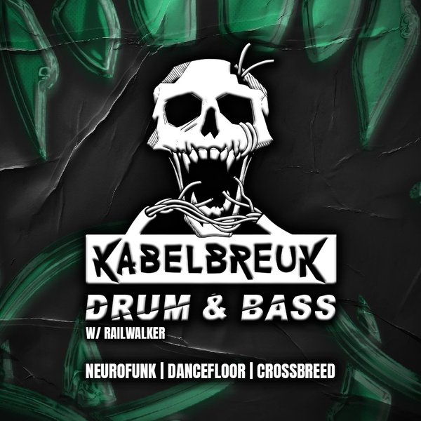 KABELBREUK | w/ RAILWALKER & MORE