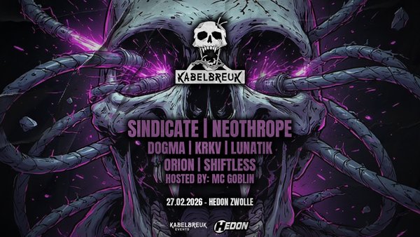 KABELBREUK | w/ SINDICATE // NEOTHROPE // & MORE