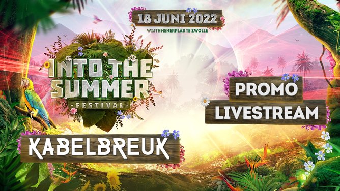 Promo Livestream Kabelbreuk x Into The Summer Festival